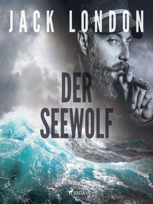 Title details for Der Seewolf--Roman by Jack London - Available